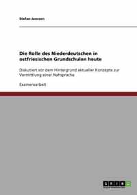 Die Rolle des Niederdeutschen in ostfriesischen Grundschulen heute