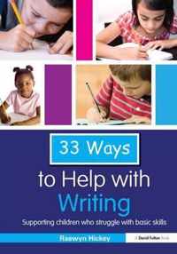 33 Ways to Help with Writing