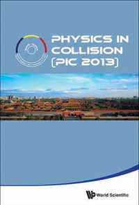 Physics In Collision (Pic 2013)