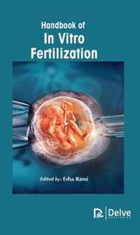 Handbook of In Vitro Fertilization