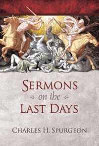 Sermons on the Last Days