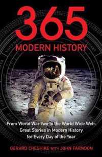 365 - Modern History: From World War Two to the World Wide Web