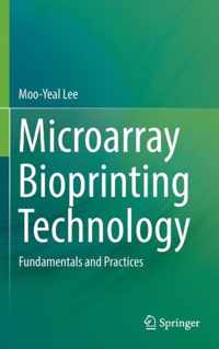 Microarray Bioprinting Technology