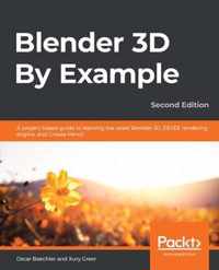 Blender 3D By Example