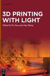 3D Printing with Light