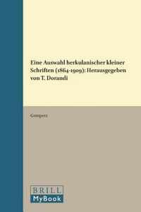 Eine Auswahl herkulanischer kleiner Schriften (1864-1909)