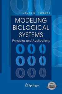 Modeling Biological Systems:: Principles and Applications