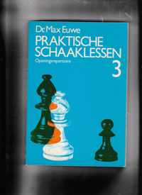 Praktische schaaklessen 3