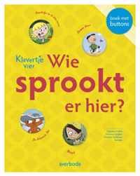 Klavertje vier-serie  -   Wat sprookt er hier?