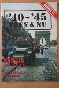 '40~'45 toen & nu nummer 14: Parijs 1940-1944-1978 en de zelfmoord van Himmler