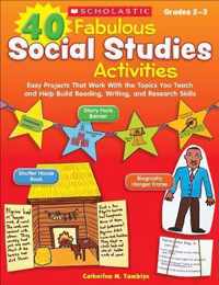 40 Fabulous Social Studies Activities Grades 2-3