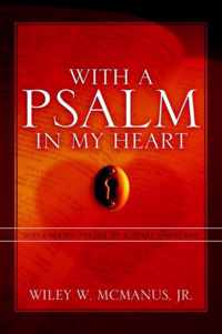 With A Psalm in My Heart