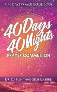 40 Days 40 Nights Prayer Communion