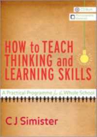 How to Teach Thinking and Learning Skills