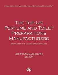 The Top UK Perfume and Toilet Preparations Manufacturers