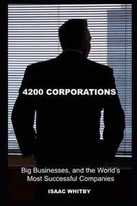 4200 Corporations, Big Businesses, and the World's Most Successful Companies