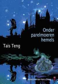 Hans d'Ancy 4 - Onder parelmoeren hemels