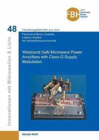 Wideband GaN Microwave Power Amplifiers with Class-G Supply Modulation (Band 48