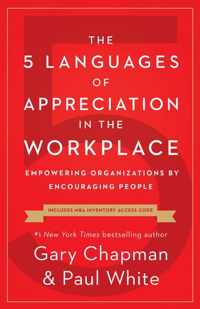 The 5 Languages of Appreciation in the Workplace