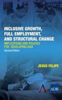 Inclusive Growth, Full Employment, and Structural Change