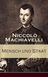 Mensch und Staat: Bestimmung und Begr ndung zentraler politischer Prinzipien