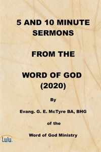 5 and 10 Minute Sermons from the Word of God (2020)