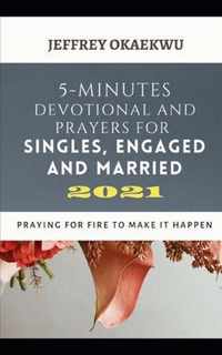 5-Minutes Devotional and Prayers for Singles, Engaged and Married 2021