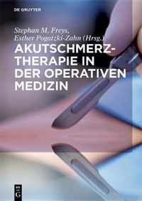 Akutschmerztherapie in Der Operativen Medizin