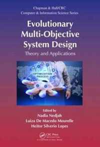 Evolutionary Multi-Objective System Design