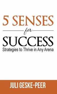 5 Senses for Success