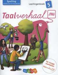 Taalverhaal.nu Spelling 5 Leerlingenboek