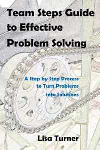 Team Steps Guide to Effective Problem Solving