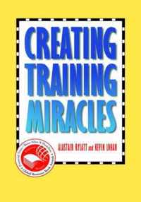 Creating Training Miracles