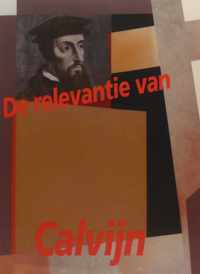 De relevantie van Calvijn