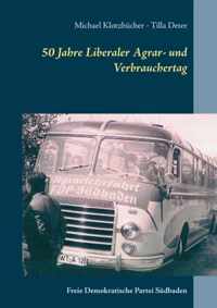 50 Jahre Liberaler Agrar- und Verbrauchertag der FDP Sudbaden