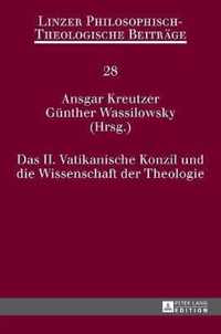 Das II. Vatikanische Konzil Und Die Wissenschaft Der Theologie