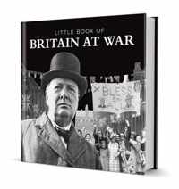 Little Book of Britain at War