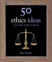 50 Ethics Ideas You Really Need to Know