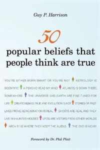 50 Popular Beliefs That People Think Are True