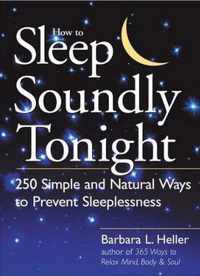 How to Sleep Soundly Tonight