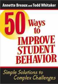 50 Ways to Improve Student Behavior