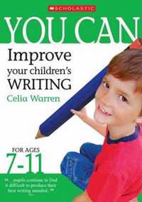 Improve Your Children's Writing Ages 7-11