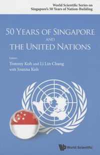 50 Years Of Singapore And The United Nations