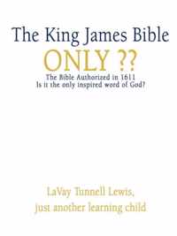 The King James Bible Only