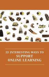 53 interesting ways to support online learning