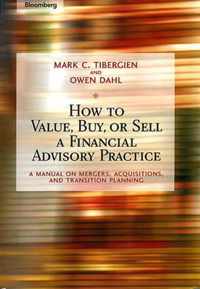 How to Value, Buy, or Sell a Financial Advisory Practice