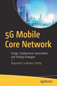 5G Mobile Core Network