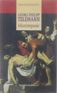 Georg Philipp Telemann - Johannespassie (1745)