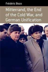 Mitterand, The End Of The Cold War, And German Unification