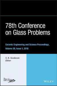 78th Conference on Glass Problems